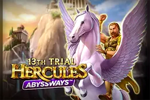 13th Trial Hercules Abyssways